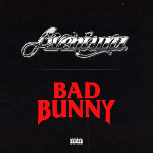 Aventura Ft Bad Bunny – Volvi